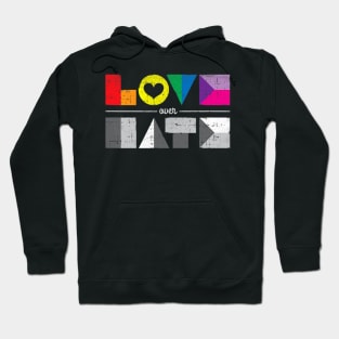 Love Over Hate Lgbt Geometric Rainbow Equality Hoodie